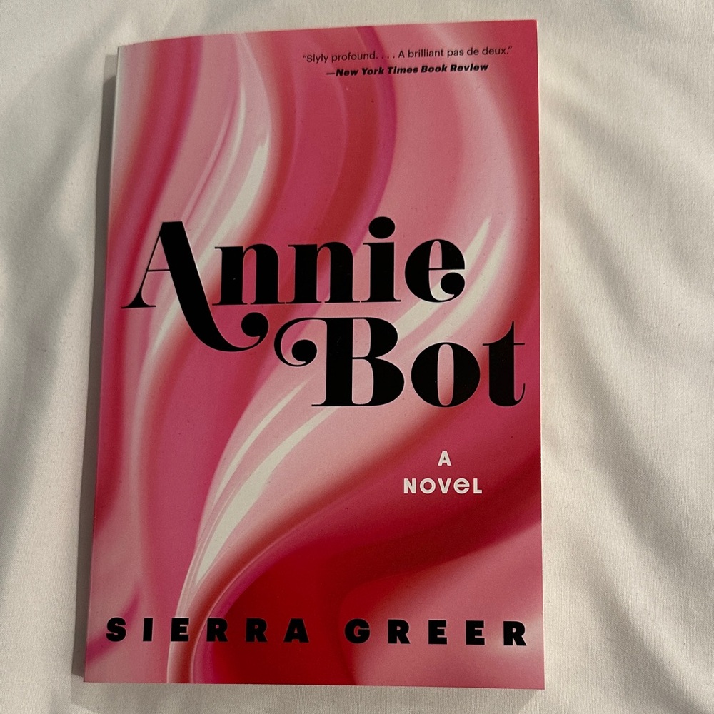 Annie Bot by Sierra Greer (New Softcover)
